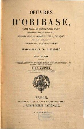 Oeuvres d'Oribase : texte grec, en grande partie inédit, collationné sur les manuscrits, traduit pour la première fois en français, 6. Anciennes traductions latines de la Synopsis et des Euporistes
