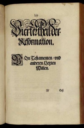 Vierter Theil der Reformation. Von Testamenten/ und anderen Letzten Willen.