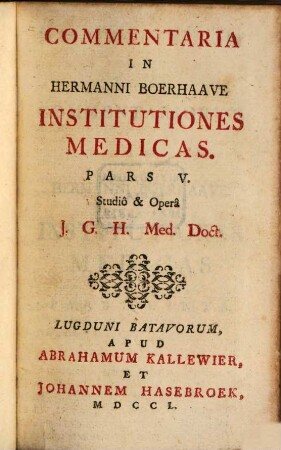 Commentaria In Hermanni Boerhaave Institutiones Medicas, 5