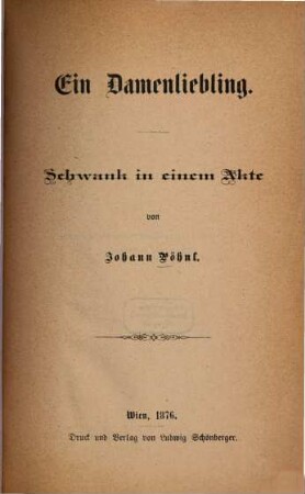 Eni Damenliebling : Schwank in e. Akte