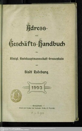 1903: Adreß- und Geschäfts-Handbuch der königl. Amtshauptmannschaft Grossenhain mit Stadt Radeburg