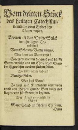 Vom dritten stück vom heiligen nemlich/ vom Gebet des Vatter unsers.