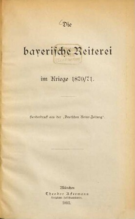 Die bayerische Reiterei im Kriege 1870/71
