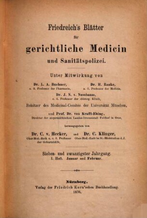 Friedreich's Blätter für gerichtliche Medicin und Sanitätspolizei : für Ärzte u. Juristen. 27. 1876