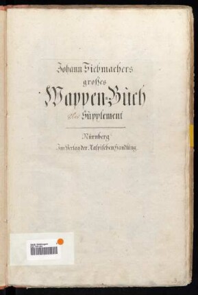 Supplement 8: Johann Siebmachers großes Wappen-Buch 8tes Supplement.
