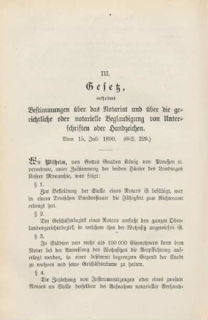 III. Gesetz, enthaltend Bestimmungen über das Notariat und über die gerichtliche oder notarielle Beglaubigung von Unterschriften oder Handzeichen