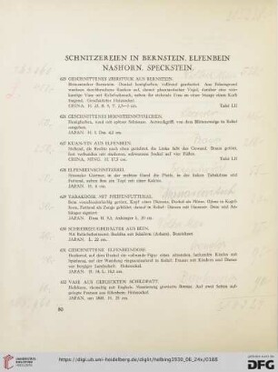 Schnitzereien in Bernstein, Elfenbein, Nashorn, Speckstein (Nr. 625-709)