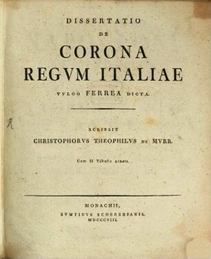 Dissertatio de corona regum Italiae vulgo Ferrea dicta