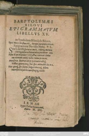 BARPTOLEMAEI || BILOVI || EPIGRAMMATVM || LIBELLVS XV.|| ... ||