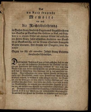 Das um Rath fragende Memoire wie auch die Rechtsbelehrung ...