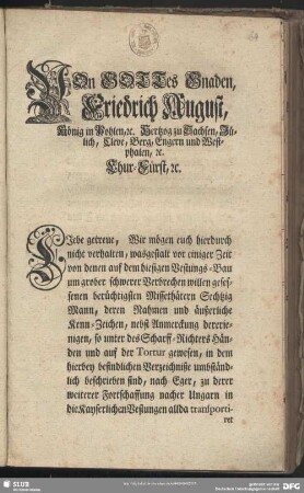 Von Gottes Gnaden, Friedrich August, König in Pohlen, [et] c.. Hertzog zu Sachsen, Jülich, Cleve, Berg, Engern und Westphalen, [et] c. Chur-Fürst, [et] c.