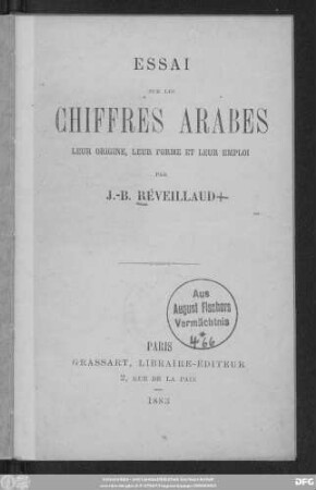Essai sur les chiffres arabes : leur origine, leur forme et leur emploi