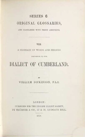 A glossary of words and phrases pertaining to the dialect of Cumberland by William Dickinson, F. L. S.