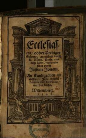 Ecclesiastes, odder Prediger Salomo, ausgelegt