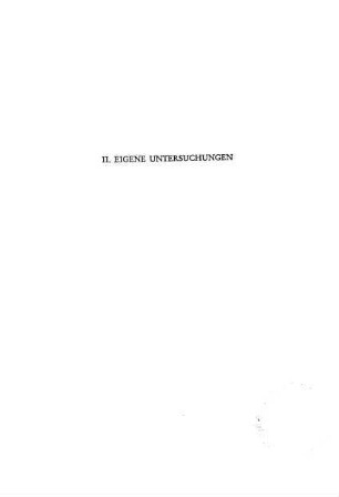 II. Eigene Untersuchungen