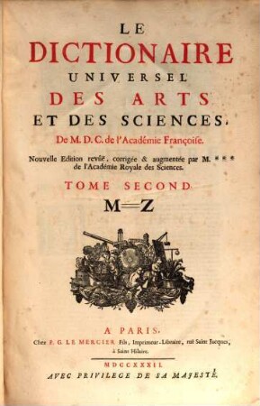 Le Dictionaire Universel Des Arts Et Des Sciences, 2
