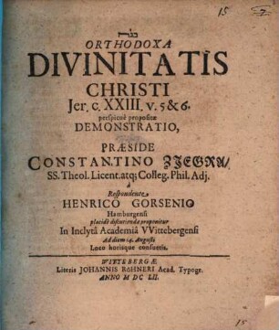 Orthodoxa divinitatis Christi, Jerem. 23,5.6. perspicue propositae, demonstratio
