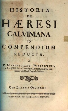 Historia De Haeresi Calviniana : In Compendium Reducta