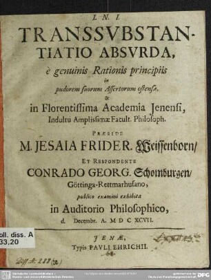 Transsubstantiatio absurda e genuinis rationis principiis : in pudorem suorum assertorum ostensa ...