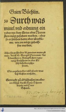 Grien Büchlin. Durch was mittel vnd ordnung ein yeder vor dem Gries Oder Nierenstein mög gesichert werden ...