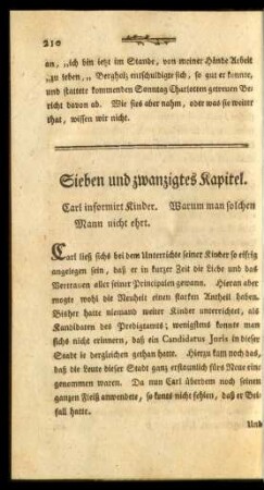 Sieben und zwanzigtes Kapitel. Carl informirt Kinder. Warum man solchen Mann nicht ehrt.