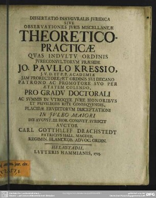 Dissertatio Inauguralis Iuridica Sive Observationes Iuris Miscellaneae Theoretico-Practicae