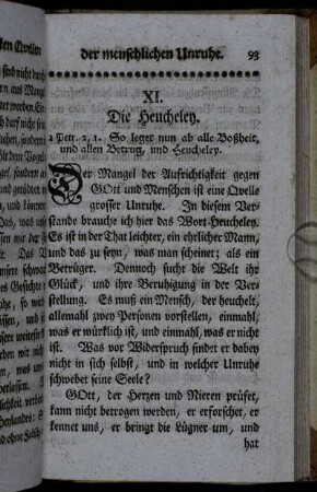 XI. Die Heucheley. - XII. Die Unzufriedenheit mit seinem Zustande.