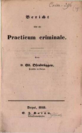 Bericht über ein Practicum criminale