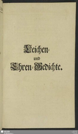 Leichen- und Ehren-Gedichte