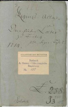 Rechtsstreitigkeiten wegen des von Oberförster Wilhelm Löber beanspruchten so genannten Jägerlehens zu Burbach, ein von Oberförster und vom Amtsjäger benutztes Kirchenlehen