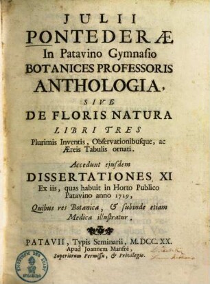 Anthologia, sive de floris natura : libri tres plurimis inventis, observationibusque ac aeneis tabulis ornati