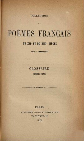 Collection de poèmes francais du XIIe et du XIIIe siècles. 2