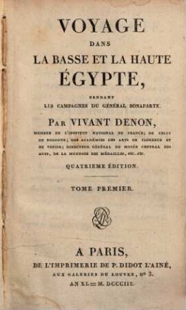 Voyage Dans La Basse Et La Haute Égypte Pendant Les Campagnes Du Général Bonaparte. 1
