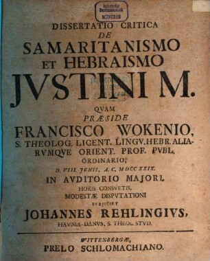 Diss. crit. de Samaritanismo et Hebraismo Iustini M.