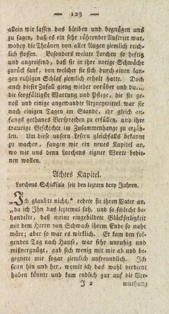 Achtes Kapitel. Lorchens Schicksale seit den leztern drey Jahren
