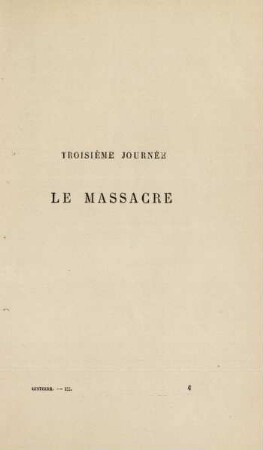 Troisième journée : Le massacre