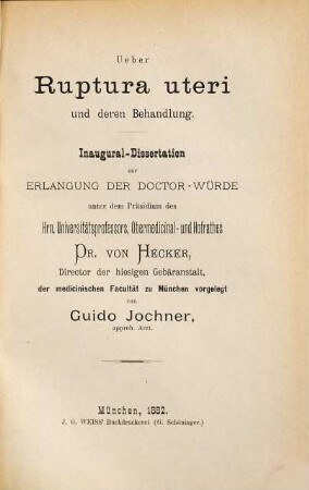 Ueber Ruptura uteri und deren Behandlung : Inaugural-Dissertation