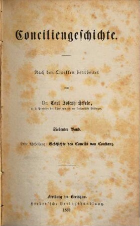 Conciliengeschichte, 7,1. Geschichte des Concils von Constanz