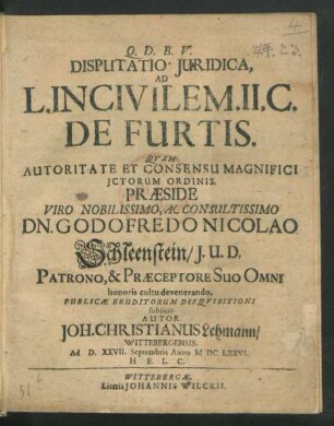 Disputatio Iuridica, Ad L. Incivilem. II. C. De Furtis