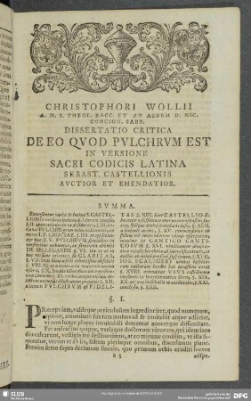 Christophori Wollii A. M. S. Theol. Bacc. ... Dissertatio Critica De Eo Quod Pulchrum Est In Versione Sacri Codicis Latina Sebast. Castellionis Auctior Et Emendatior