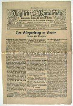 Tageszeitung "Tägliche Rundschau" zu den revolutionären Kämpfen in Berlin (Spartakus-Aufstand)