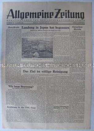 Tageszeitung der US-Armee für Berlin "Allgemeine Zeitung" u.a. zur Landung der US-Truppen in Japan