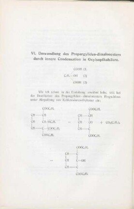 VI. Umwandlung des Propargyliden-dimalonesters durch innere Condensation in Oxyisophtalsäure.