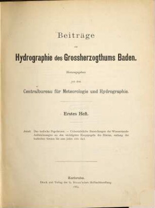 Beiträge zur Hydrographie des Grossherzogthums Baden : Herausgg. von dem Centralbureau für Meteorologie und Hydrographie, 1