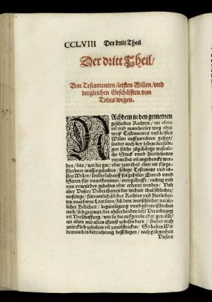 Der dritt Theil. Von Testamenten letzten Willen und dergleichen Geschäfften von Todes wegen.