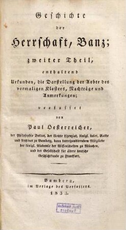 Geschichte der Herrschaft Banz, 2. Enthaltend Urkunden, die Darstellung der Aebte des vormaligen Klosters, Nachträge und Anmerkungen