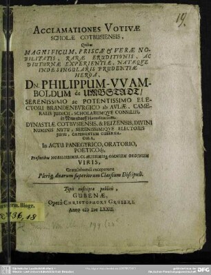 Acclamationes votivae scholae Cotbusiensis, quibus ... Philippum Wamboldum de Umbstadt ... gratulabundi exceperunt ...