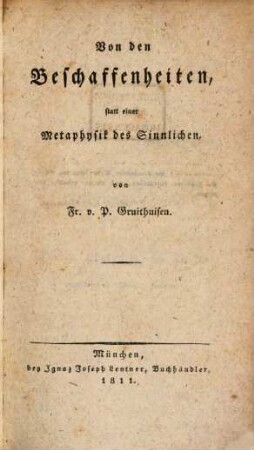 Von den Beschaffenheiten, statt einer Metaphysik des Sinnlichen
