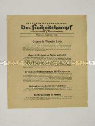 Nachrichtenblatt der sächsischen NSDAP-Zeitung "Der Freiheitskampf" mit Kurzmeldungen von verschiedenen Kriegsschauplätzen u.a. über die britsch-amerikanische Erdölindustrie