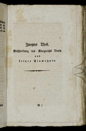 Zweyter Theil. Beschreibung des Königreichs Benin und seiner Einwohner.
